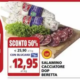 Il Gigante Salamimo cacciatore dop beretta offerta
