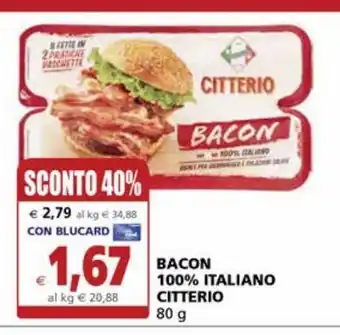 Il Gigante Bacon 100% italiano citterio offerta