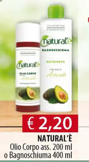 Acqua & Sapone Natural'È Olio Corpo ass. 200ml o Bagnoschiuma 400ml offerta