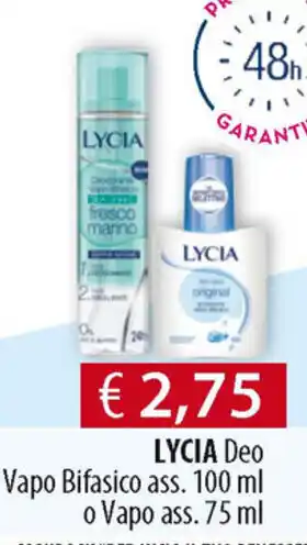 Acqua & Sapone Lycia Deo Vapo Bifasico 100ml o Vapo 75ml offerta