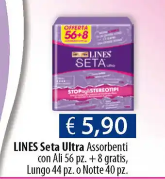 Acqua & Sapone LInes Seta Ultra 56pz + 8 gratis, Lungo 44pz o Notte 40pz offerta