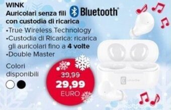 Euronics Cellularline Wink Auricolari senza fili con custodia di ricarica offerta