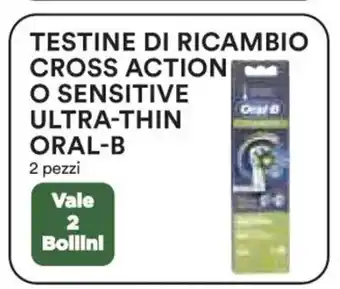 Coop Oral-B Testine Di Ricambio Cross Action O Sensitive Ultra-Thin 2 pezzi offerta