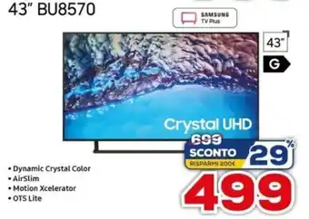 Euronics Samsung Crystal UHD 43" BU8570 offerta