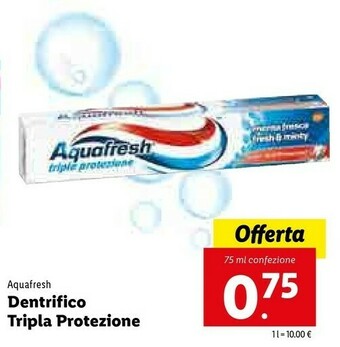 Lidl Aquafresh Dentifrico Tripla Protezione offerta