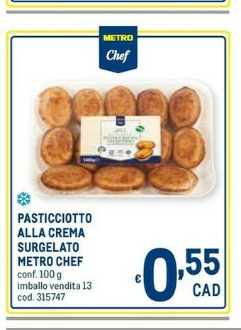 Metro Metro chef Pasticciotto Alla Crema Surgelato offerta