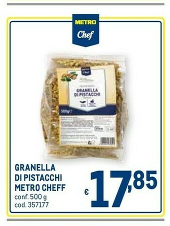 Metro Metro chef Granella Di Pistacchi 500g offerta