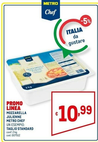 Metro Metro chef Mozzarella Julienne offerta
