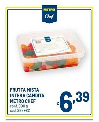 Metro Metro chef Frutta Mista Intera Candita 900g offerta