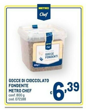 Metro Metro chef Gocce Di Cioccolato Fondente 800g offerta
