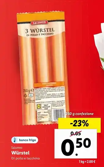Lidl Salumeo Würstel Di pollo e tacchino 250 g offerta