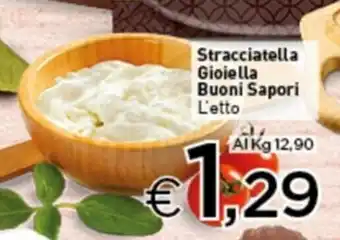 Crai Sapori Straccialtella Gioiella Buoni offerta