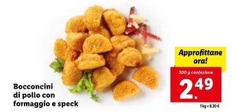 Lidl Bocconcini di pollo con formaggio e speck 300 g offerta