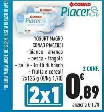 Conad City Conad Piacersi Yogurt Magro 2x125g offerta