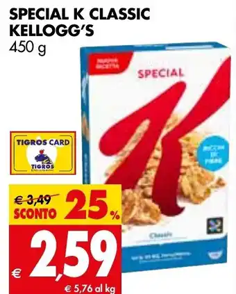 Tigros Kellogg's Special K Classic 450 g offerta
