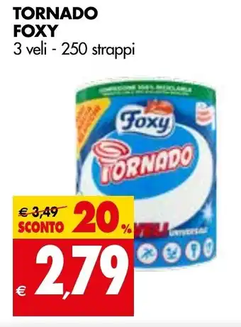 Tigros Foxy Tornado 3 Veli - 250 Strappi offerta