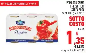 Conad Santa Rosa Pomodorissimo I Pezzettoni Conf. 400 g x 3 Pezzi offerta