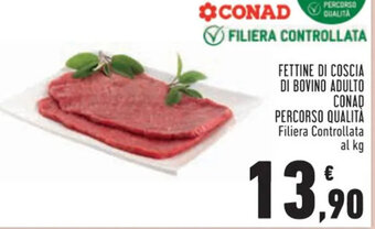 Conad Conad Percorso Qualità Fettine di Coscia di Bovino Adulto Filiera Controllata offerta