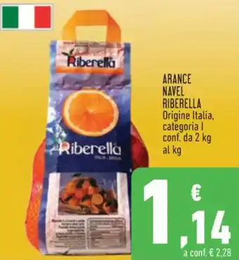 Conad Riberella Arance Navel Origine Italia Categoria l Conf. da 2 kg offerta