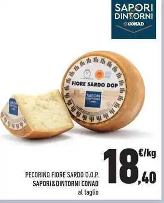 Conad City Conad Sapori & Dintorni Pecorino Fiore Sardo D.o.p. offerta