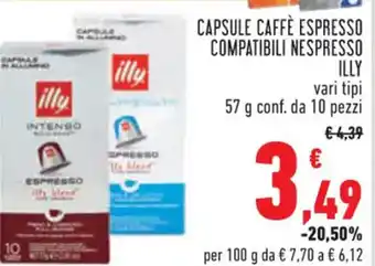 Conad Illy Capsule Caffè Espresso Compatibili Nespresso Vari Tipi 57 g conf. da 10 pezzi offerta