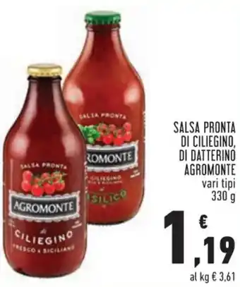 Conad Agromonte Salsa Pronta Di Ciliegino, Di Datterino Vari Tipi 330 g offerta