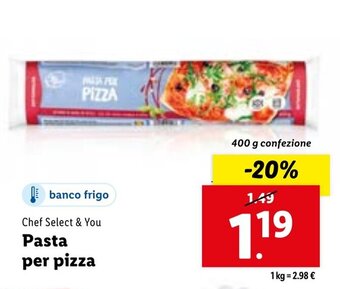 Lidl Chef Select & You Pasta per pizza 400 g confezione offerta
