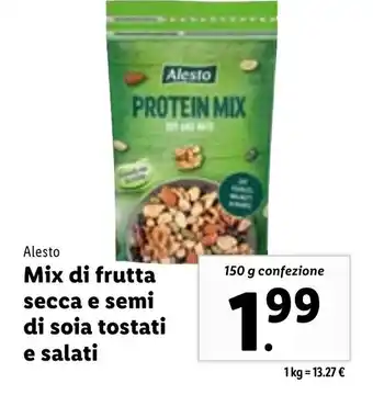 Lidl Alesto Mix di frutta secca e semi di soia tostati e salati 150 g confezione offerta