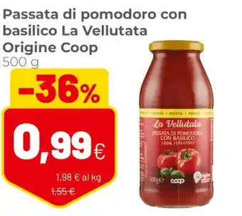 Coop Origine Coop La Vellutata Passata di Pomodoro Con Basilico 500 g offerta