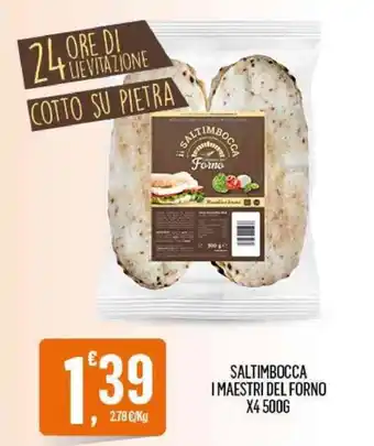 Saltimbocca I Maestri del Forno x4 500g