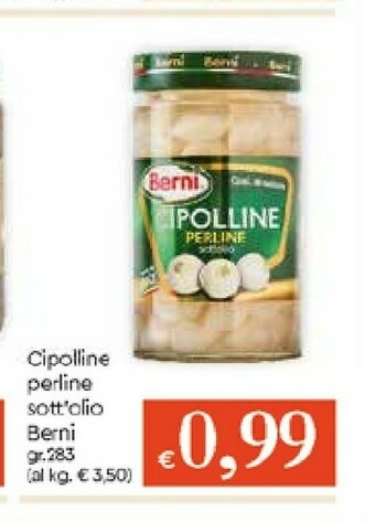 Galassia Berni Cipolline Perline Sott`olio offerta