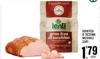 Despar Lenti Gran fesa di tacchino nazionale offerta