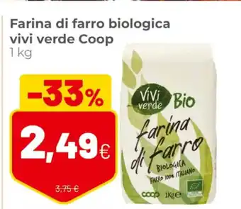 Coop Vivi verde Bio Farina di Farro biologica 1 kg offerta