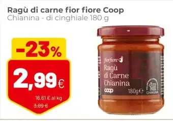 Coop Ragù di carne fior fiore Coop Chianina - di cinghiale 180 g offerta