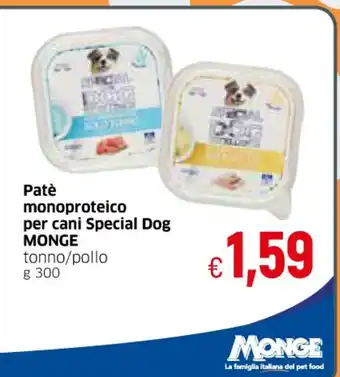 Galassia Monge Patè monoproteico per cani Special Dog tonno/pollo 300 g offerta