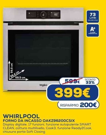 Euronics Whirlpool Forno da Incasso OAKZ96200CSIX offerta