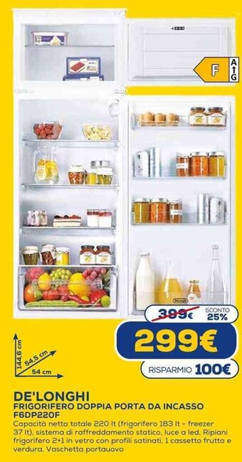 Euronics De Longhi Frigorifero Doppia Porta da Incasso F6DP220F offerta