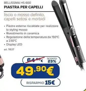 Bellissima HS 600 Piastra per Capelli