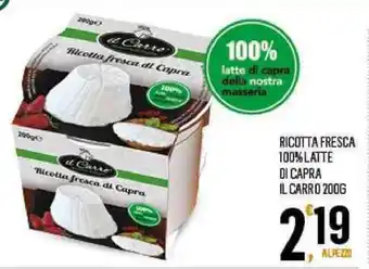 Despar IL Carro Ricotta Fresca 100% Latte di Capra 200g offerta