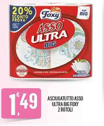 Despar Foxy Ultra Big Asciugatutto Asso 2 Rotoli offerta