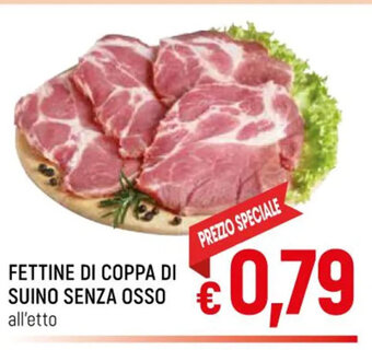 A&O Fettine Di Coppa Di Suino Senza Osso all'etto offerta