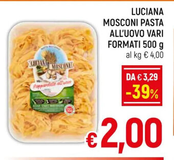 A&O Luciana Mosconi Pasta All'Uovo Vari Formati 500 g offerta