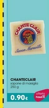 Tigotà Chanteclair Sapone Di Marsiglia 250 G offerta