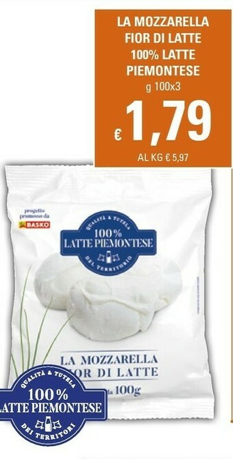Basko Latte Piemontese La Mozzarella Fior Di Latte offerta