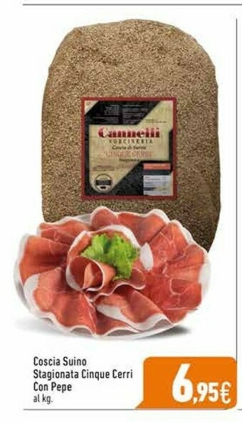 Canelli Coscia Suino Stagionata Cinque Cerri Con Pepe
