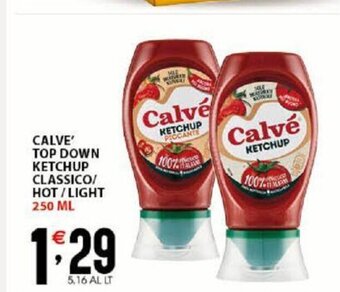 Sisa Calve' Top Down Ketchup Classico/ Hot/ Light 250 ml offerta