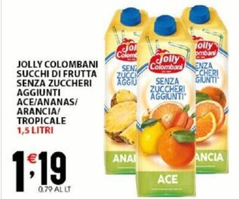 Sisa Jolly Colombani Succhi di Frutta Senza Zuccheri Aggiunti Ace/Ananas/Arancia Tropicale 1,5 Litri offerta