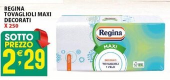 Regina Tovaglioli Maxi Decorati x 250