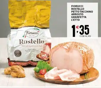 Sisa Fiorucci Rostello Petto Tacchino Arrosto Granfetta L'etto offerta