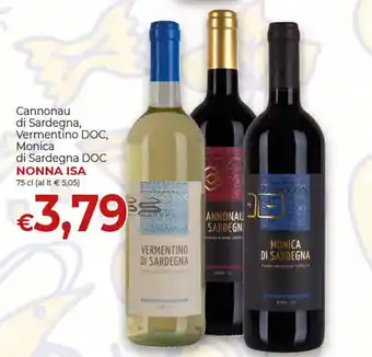 Supermercati Nonna Isa Nonna Isa Cannonau di Sardegna, Vermentino DOC, Monica di Sardegna DOC 75 cl offerta